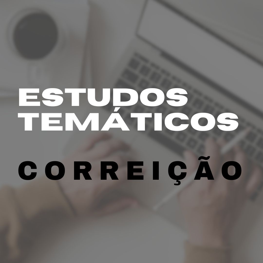 Estudos Temáticos Correição